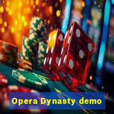 Opera Dynasty demo